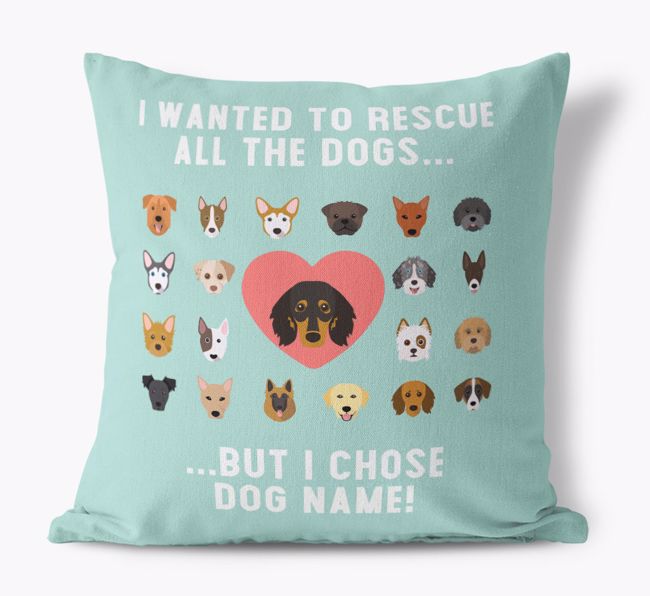 'Rescue All The Dogs' - Personalised {breedFullName} Cushion